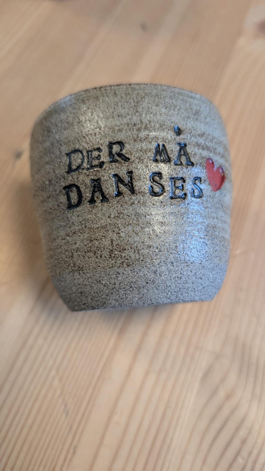 Unika keramik kop - Der må danses