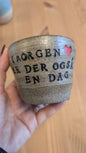 Unika keramik kop - I morgen er der også en dag